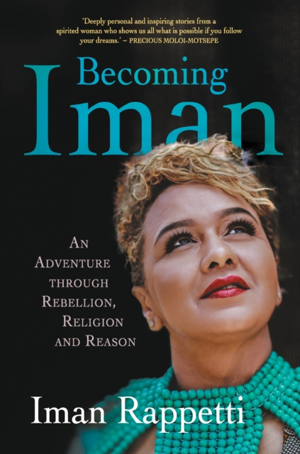 Becoming Iman : An Adventure through Rebellion, Religion and Reason, EPUB eBook