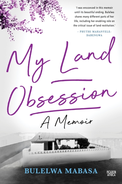 My Land Obsession : A Memoir, EPUB eBook