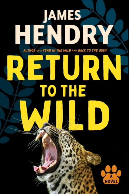Return To The Wild : A Novel, EPUB eBook