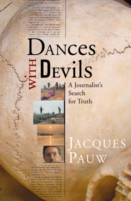 Dances with Devils : A Journalist's Search for Truth, EPUB eBook