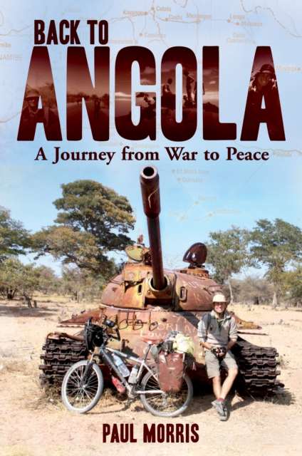 Back to Angola : A Journey from War to Peace, EPUB eBook