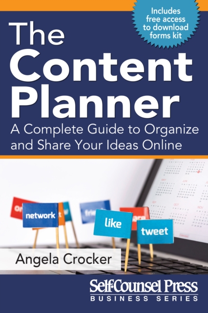 The Content Planner : A Complete Guide to Organize and Share Your Ideas Online, EPUB eBook