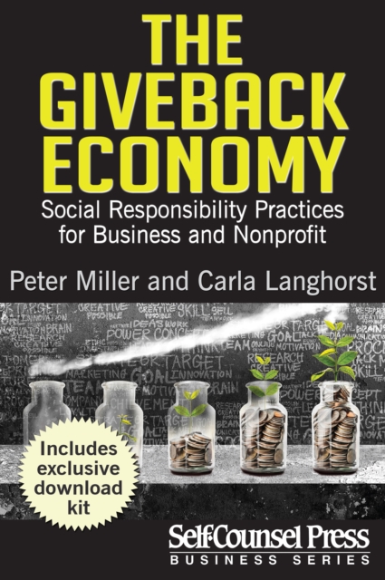 The GiveBack Economy : Social Responsiblity Practices for Business and Nonprofit, EPUB eBook
