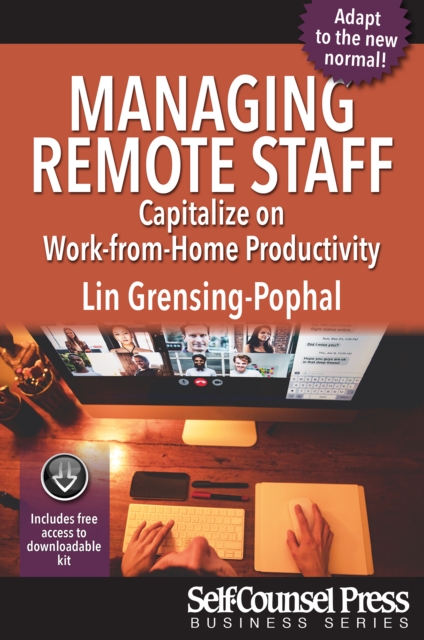 Managing Remote Staff : Capitalize on Work-from-Home Productivity, EPUB eBook