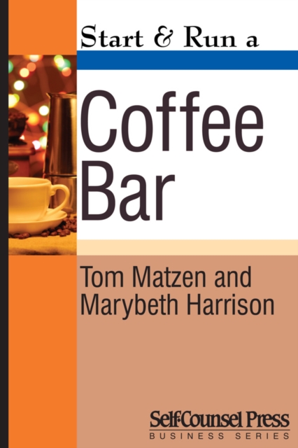 Start & Run a Coffee Bar, EPUB eBook
