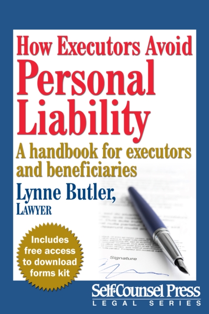 How Executors Avoid Personal Liability : A handbook for executors and beneficiaries, EPUB eBook