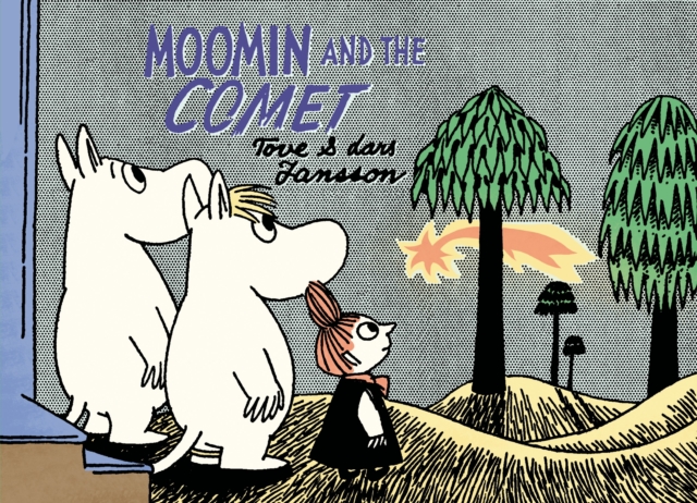 Moomin and the Comet, Paperback / softback Book