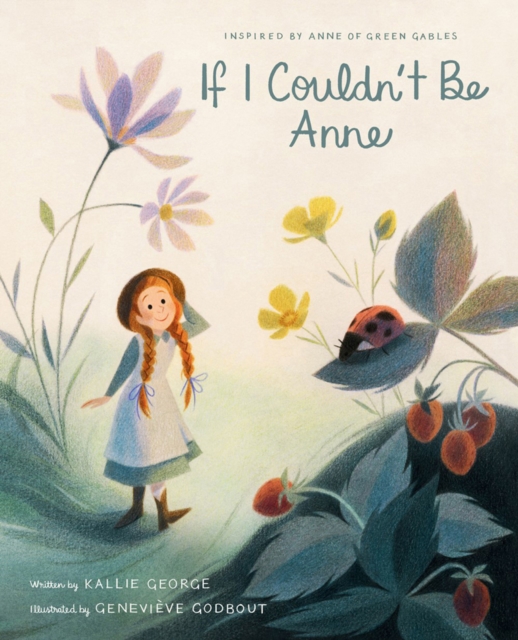 If I Couldn't Be Anne, Hardback Book