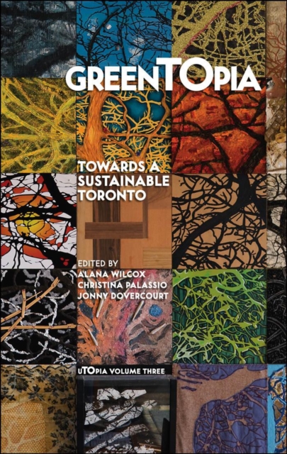 GreenTOpia : Reimagining Green in Toronto, EPUB eBook
