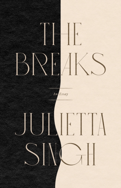 The Breaks : An Essay, EPUB eBook
