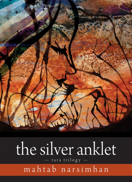 The Silver Anklet : Tara Trilogy, EPUB eBook