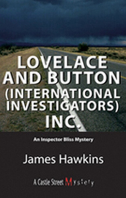 Lovelace and Button (International Investigators) Inc. : An Inspector Bliss Mystery, PDF eBook