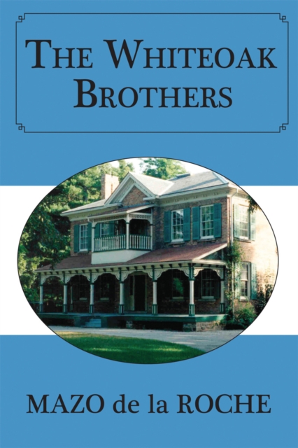 The Whiteoak Brothers, EPUB eBook