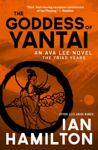 The Goddess of Yantai : An Ava Lee Novel: Book 11, Paperback / softback Book