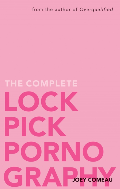 The Complete Lockpick Pornography, PDF eBook