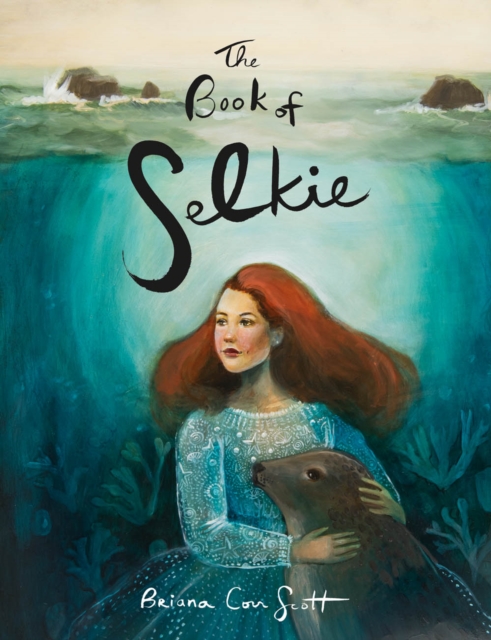 The Book of Selkie, Paperback / softback Book