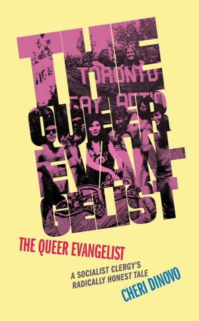 The Queer Evangelist, Hardback Book