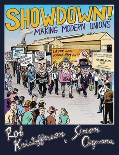 Showdown! : Making Modern Unions, Paperback / softback Book