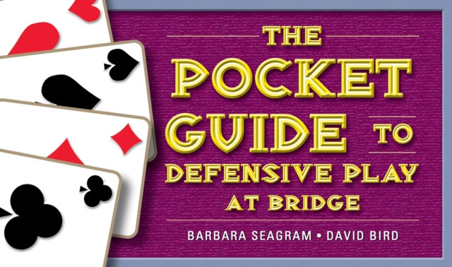 The Pocket Guide to Defensive Play at Bridge, Paperback / softback Book