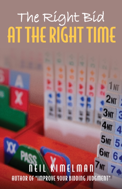 The Right Bid at the Right Time, Paperback / softback Book