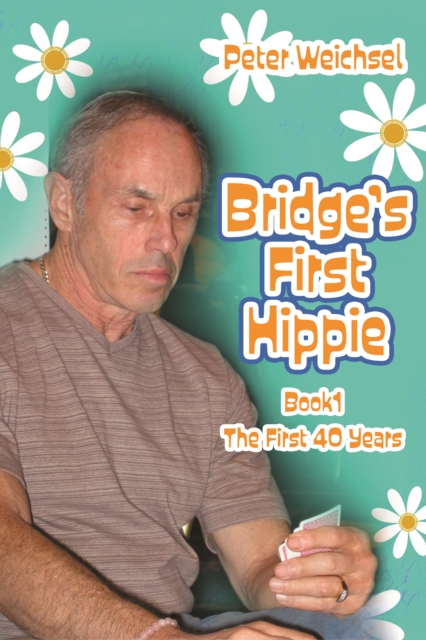 Bridge's First Hippie, Paperback / softback Book