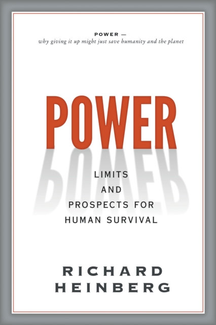 Power : Limits and Prospects for Human Survival, EPUB eBook