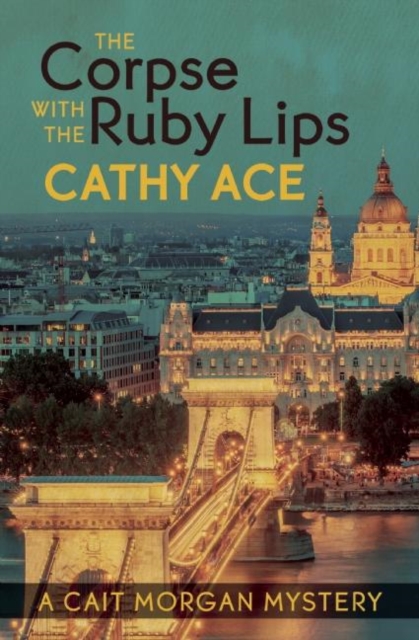 The Corpse with the Ruby Lips, Paperback / softback Book