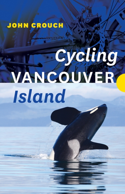 Cycling Vancouver Island, Paperback / softback Book
