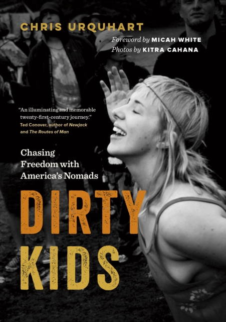 Dirty Kids : Chasing Freedom with America's Nomads, EPUB eBook