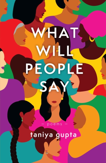 What Will People Say : Poems, Paperback / softback Book