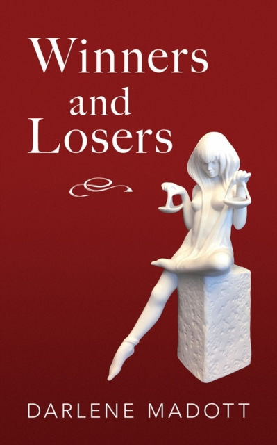 Winners and Losers : Tales of Life, Law, Love and Loss, Paperback / softback Book