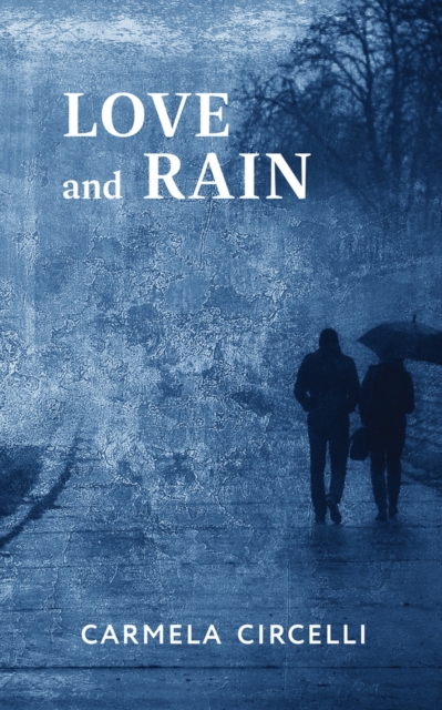 Love and Rain, Paperback / softback Book