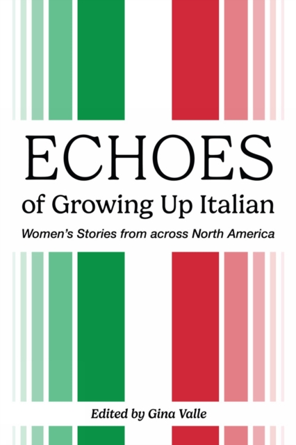 Echoes of Growing Up Italian, EPUB eBook