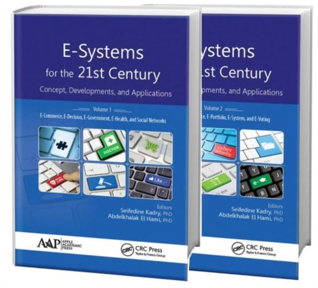 E-Systems for the 21st Century : Concept, Developments, and Applications - Two Volume Set, Multiple-component retail product Book