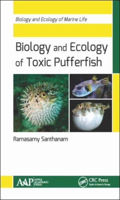 Biology and Ecology of Toxic Pufferfish, Hardback Book