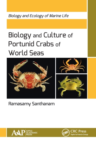 Biology and Culture of Portunid Crabs of World Seas, Hardback Book