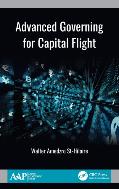 Advanced Governing for Capital Flight, Hardback Book