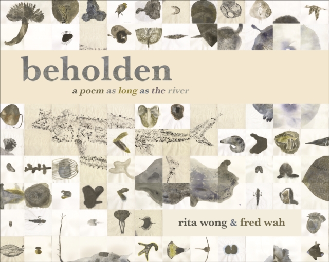 beholden : a poem as long as the river, Paperback / softback Book