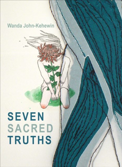 Seven Sacred Truths, Paperback / softback Book