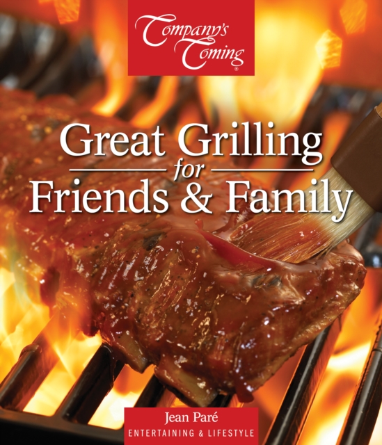Great Grilling for Friends & Family, Spiral bound Book