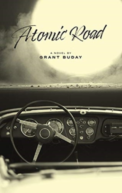 Atomic Road, Paperback / softback Book