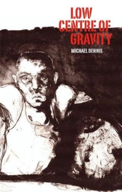 Low Centre of Gravity, Paperback / softback Book