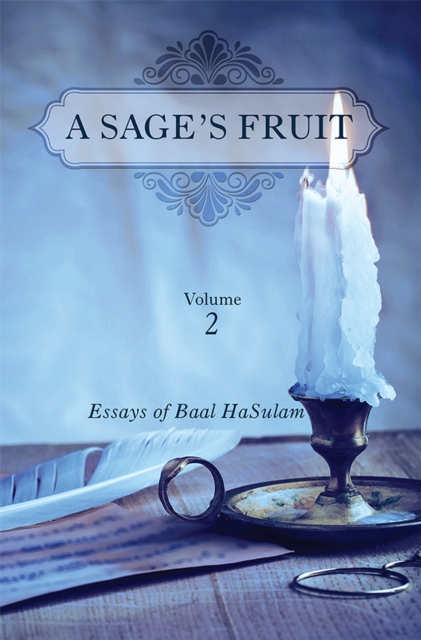 Sage's Fruit : Essays of Baal HaSulam, EPUB eBook
