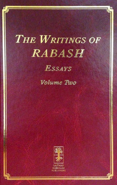 Writings of RABASH : Essays Volume Two, Hardback Book