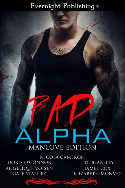 Bad Alpha: Manlove Edition, EPUB eBook