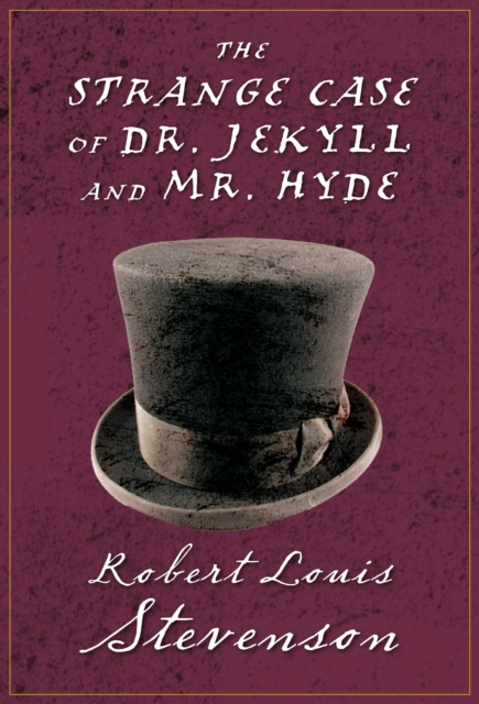 The Strange Case of Dr. Jekyll and Mr. Hyde, EPUB eBook