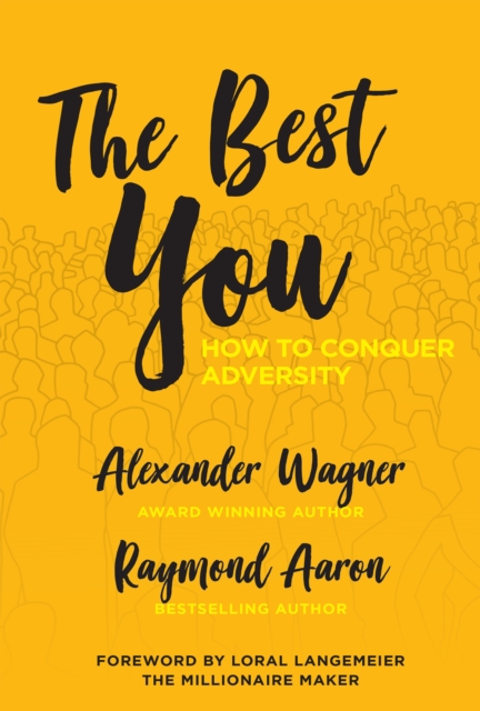 The Best You : How to Conquer Adversity, EPUB eBook