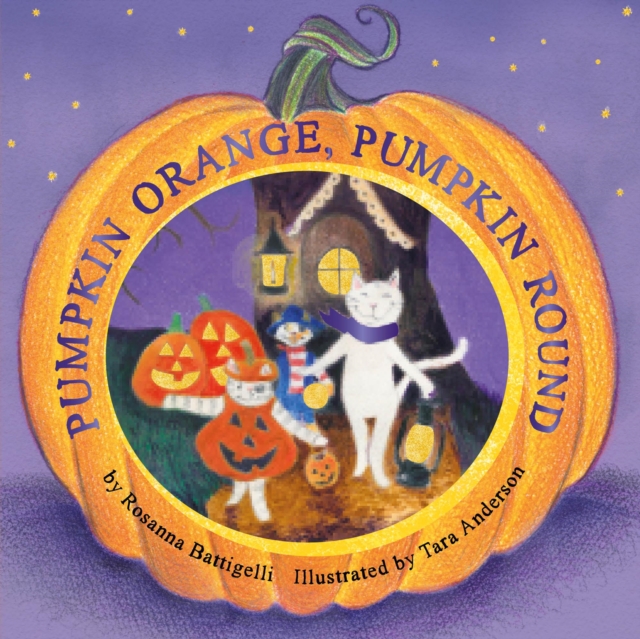 Pumpkin Orange, Pumpkin Round, Board book Book