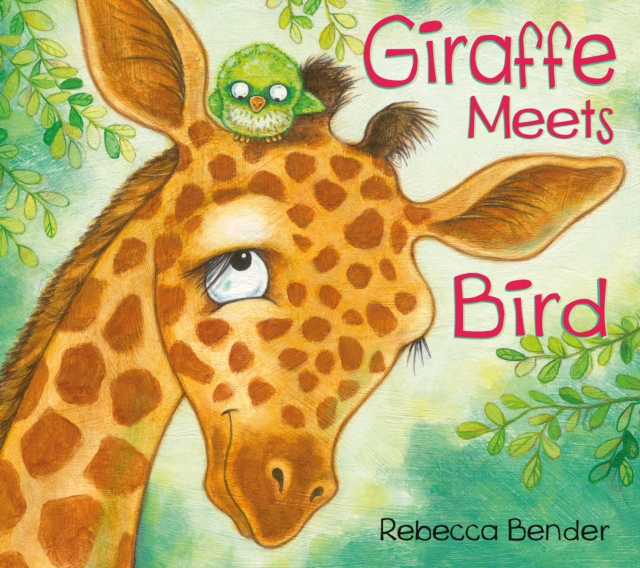 Giraffe Meets Bird, Board book Book