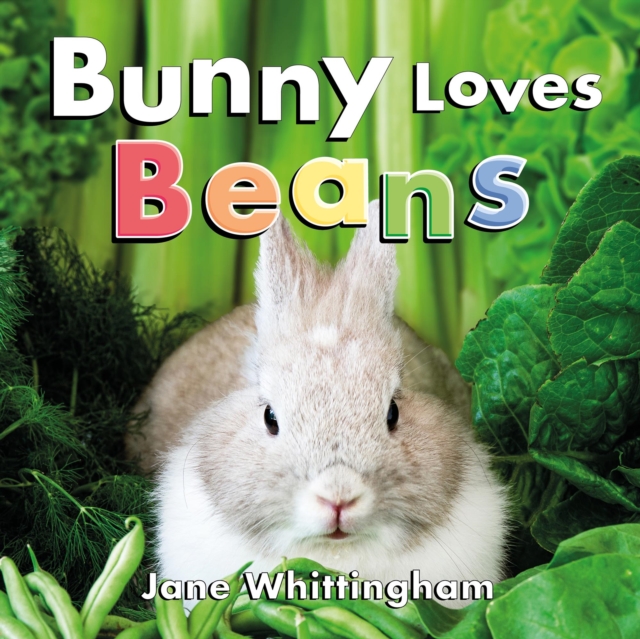Bunny Loves Beans, Hardback Book